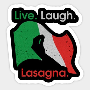 Live Laugh Lasagna Sticker